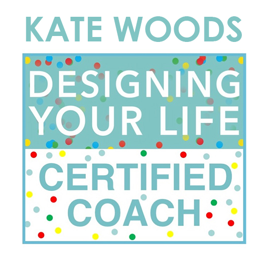 Kate Woods – Design Your Life Coach